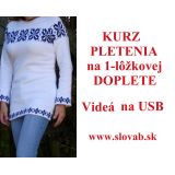 KURZ PLETENIA NA 1-lôžkovej DOPLETE USB